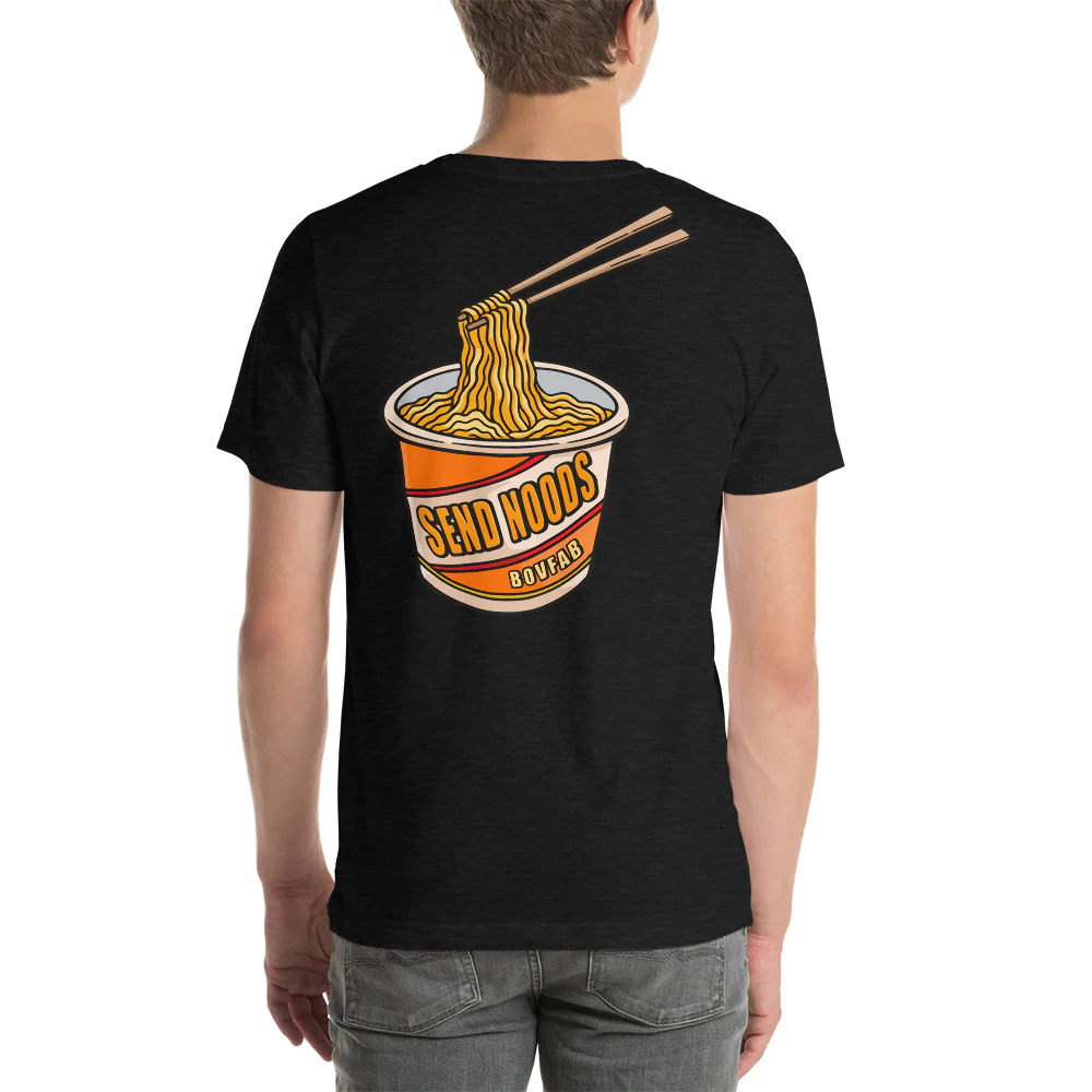 "Send Noods" BF Unisex T-Shirt